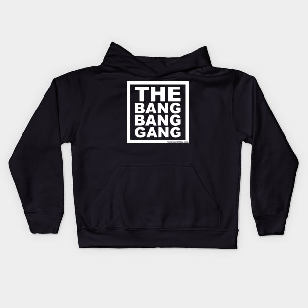 THE BANG BANG GANG. LOGO. SQUARE. Kids Hoodie by cholesterolmind